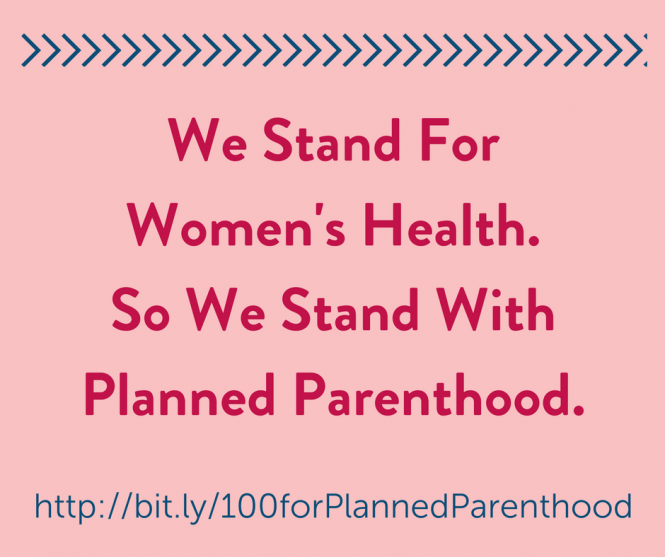 We stand with Planned Parenthood