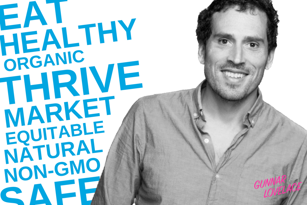 Bringing Healthy Home: Featuring Gunnar Lovelace, Fierce Man + CEO of Thrive Market